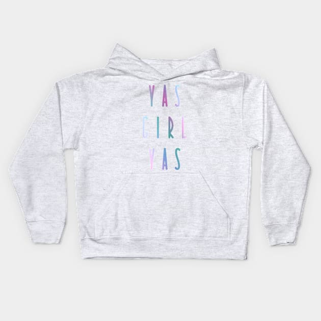 Yas Girl Kids Hoodie by Danispolez_illustrations